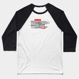 Remain in light Baseball T-Shirt